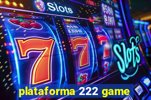 plataforma 222 game